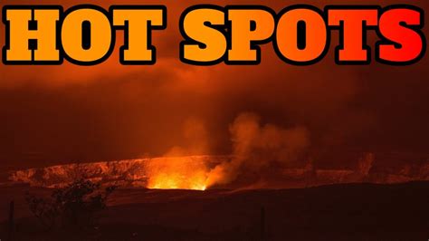 A hot spot is an area on Earth that exists over a mantle plume. A mantle plume is an area under the rocky outer layer of Earth, called the crust, where magma is hotter than surrounding magma. Heat from this extra hot magma causes melting and thinning of the rocky crust, which leads to widespread volcanic activity on Earth’s surface …